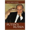 Putin's Russia door Lilia Shevtsova