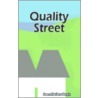 Quality Street by James Matthew Barrie