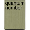 Quantum Number by Miriam T. Timpledon