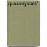 Quasicrystals'