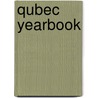 Qubec Yearbook door Statistics Quebec Bureau O