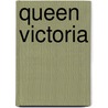Queen Victoria door Ingo Thiel