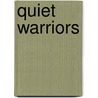 Quiet Warriors door Blake E. Edwards