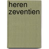 Heren zeventien door S. Vinkenoog