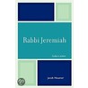 Rabbi Jeremiah by Professor Jacob Neusner