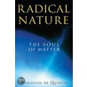 Radical Nature door Christian de Quincey