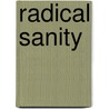 Radical Sanity by Elizabeth Wurtzel