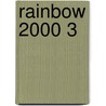 Rainbow 2000 3 door Sandra Slater