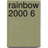 Rainbow 2000 6 door Sandra Slater