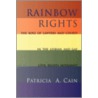 Rainbow Rights door Patricia A. Cain