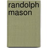 Randolph Mason door Melville Davisson Post