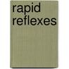 Rapid Reflexes by Hunt Emerson