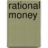 Rational Money