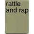 Rattle And Rap