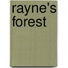Rayne's Forest door Dorothy Murphy