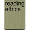 Reading Ethics door Samuel Guttenplan