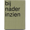 Bij nader inzien