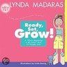 Ready Set Grow by Lynda Madaras