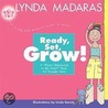 Ready Set Grow door Lynda Madaras