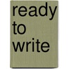 Ready To Write by Karen Blanchard
