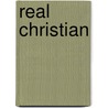 Real Christian door Simon Peter Jacobs