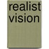 Realist Vision