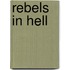 Rebels in Hell