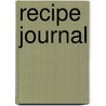 Recipe Journal door Authors Various