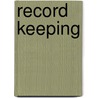 Record Keeping door Onbekend