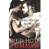 Red-Hot Summer by Red Garnier