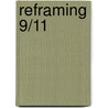 Reframing 9/11 door Jeff Birkenstein