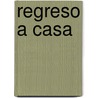 Regreso A Casa door Allison Leigh
