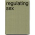 Regulating Sex