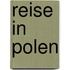 Reise in Polen