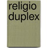 Religio duplex door Jan Assmann