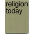 Religion Today