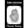 Remote Viewing door Tom Stevens