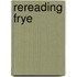 Rereading Frye