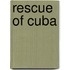 Rescue of Cuba