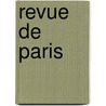 Revue de Paris door Anonymous Anonymous