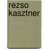 Rezso Kasztner by Ladislaus Lob