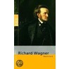 Richard Wagner door Martin Geck