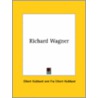 Richard Wagner door Fra Elbert Hubbard