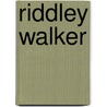 Riddley Walker door Russell Hoban