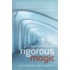 Rigorous Magic