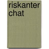 Riskanter Chat door Caja Cazemier