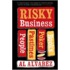 Risky Business