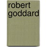 Robert Goddard door Don McLeese