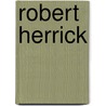 Robert Herrick door Frederic W. Moorman