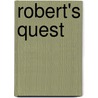 Robert's Quest door Tim Richmond